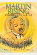 Martin Rising: Requiem For A King