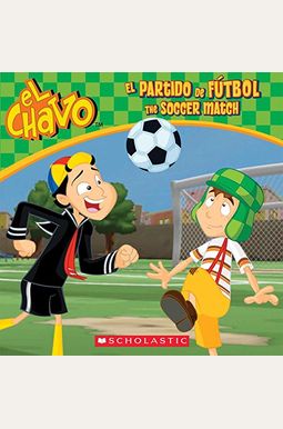 El Partido De Futbol / The Soccer Match El Partido De Futbol / The Soccer Match