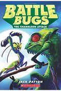 The Chameleon Attack (Battle Bugs)