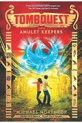 Amulet Keepers (Tombquest, Book 2): Volume 2