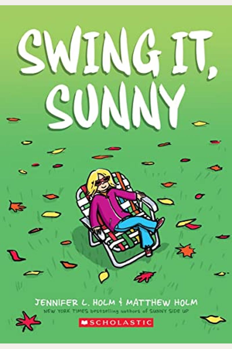 Swing It, Sunny: A Graphic Novel (Sunny #2): Volume 2
