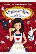 Abby In Wonderland (Whatever After Special Edition): Volume 1