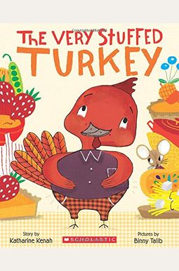 The Very Stuffed Turkey The Very Stuffed Turkey