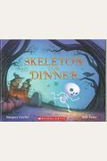 Skeleton For Dinner