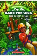 Rain Forest Relay (Turtleback School & Library Binding Edition) (Race The Wild)