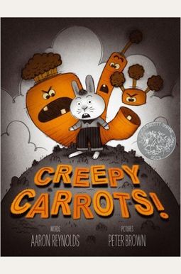 Creepy Carrots! Creepy Carrots!