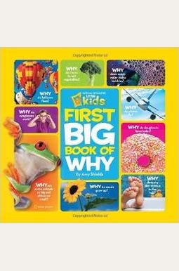 National Geographic Little Kids First Big Book Of Why National Geographic Little Kids First Big Book Of Why