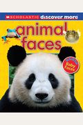 Animal Faces (Scholastic Discover More)