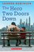 The Hero Two Doors Down: Based On The True Story Of Friendship Between A Boy And A Baseball Legend