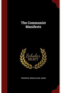 The Communist Manifesto The Communist Manifesto