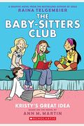 Kristy's Great Idea (the Baby-Sitters Club Graphic Novel #1): A Graphix Book (Revised Edition), 1: Full-Color Edition
