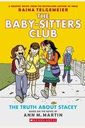 The Truth About Stacey: A Graphic Novel (The Baby-Sitters Club #2) (Revised Edition): Full-Color Editionvolume 2