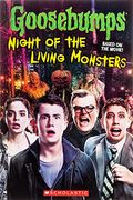 Goosebumps The Movie: Night Of The Living Monsters