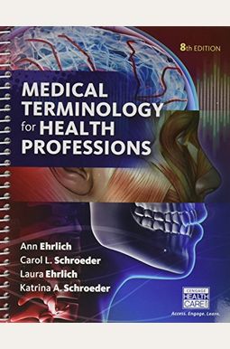Bundle: Medical Terminology For Health Professions, 8th + Mindtap Medical Terminology, 2 Term (12 Months) Printed Access Card Bundle: Medical Terminology For Health Professions, 8th + Mindtap Medical Terminology, 2 Term (12 Months) Printed Access Card