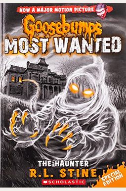 The Haunter (Goosebumps Most Wanted Special Edition #4), 4 The Haunter (Goosebumps Most Wanted Special Edition #4), 4