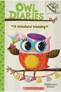 A Woodland Wedding: A Branches Book (Owl Diaries #3), 3