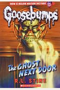 The Ghost Next Door (Classic Goosebumps #29), 29