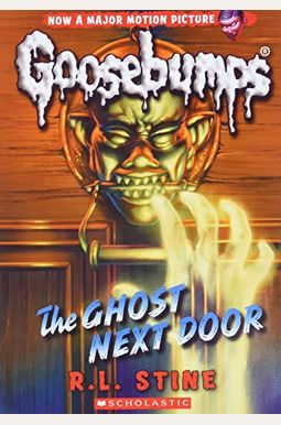 The Ghost Next Door (Goosebumps) The Ghost Next Door (Goosebumps)