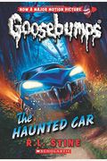 The Haunted Car (Classic Goosebumps #30), 30