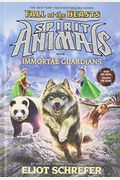 Immortal Guardians (Spirit Animals: Fall Of The Beasts, Book 1)