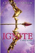 Ignite (the Defy Trilogy, Book 2), 2