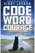 Code Word Courage (Dogs Of World War Ii)