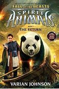 The Return (Spirit Animals: Fall Of The Beasts, Book 3)