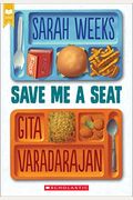Save Me A Seat (Scholastic Gold)
