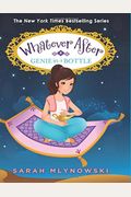 Whatever After, Book 9: Genie In A Bottle
