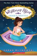 Whatever After, Book 9: Genie In A Bottle