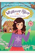 Sugar And Spice (Whatever After #10): Volume 10