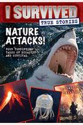 Nature Attacks! (I Survived True Stories #2), 2