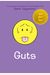 Guts: A Graphic Novel