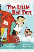 The Little Red Fort (Little Ruby's Big Ideas)
