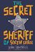 The Secret Sheriff Of Sixth Grade