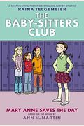 Mary Anne Saves the Day (the Baby-Sitters Club Graphic Novel #3): A Graphix Book (Revised Edition), 3: Full-Color Edition