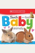 Touch And Feel Baby Animals: Scholastic Early Learners (Touch And Feel)