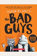 The Bad Guys (the Bad Guys #1), 1