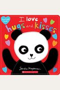 I Love Hugs And Kisses (Heart-Felt Books)
