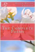 The Complete Poems Of Ralph Waldo Emerson