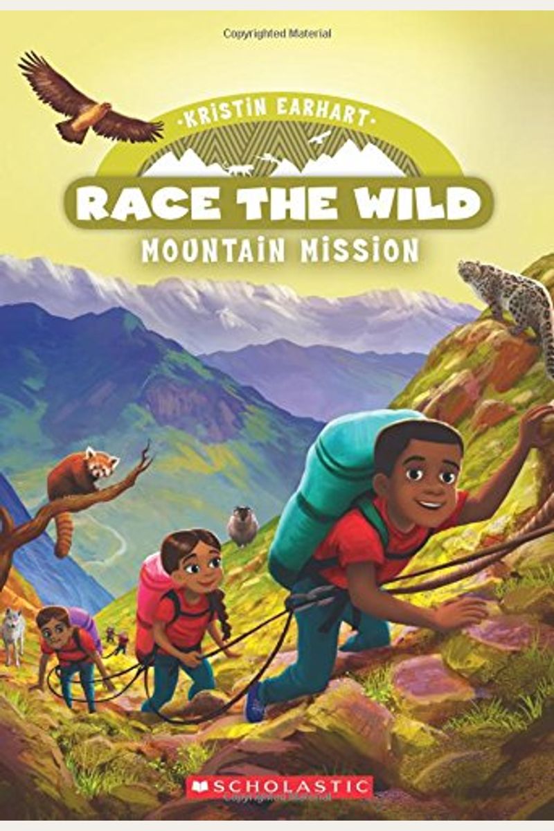 Mountain Mission (Race The Wild #6): Volume 6
