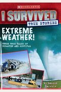I Survived True Stories Extreme Weather!