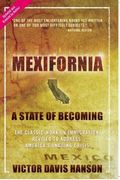 Mexifornia: A State Of Becoming