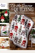 Tis The Season For Quilting