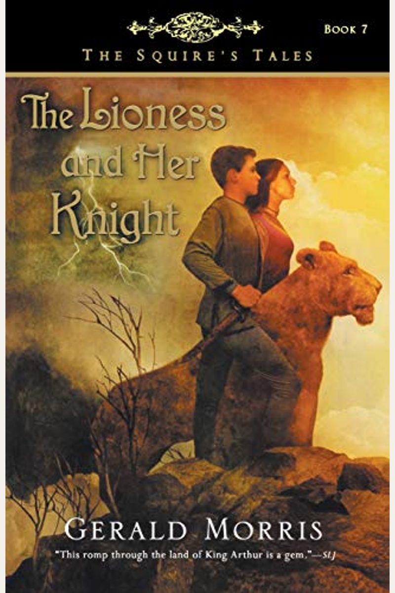 The Lioness And Her Knight (The Squire's Tales)