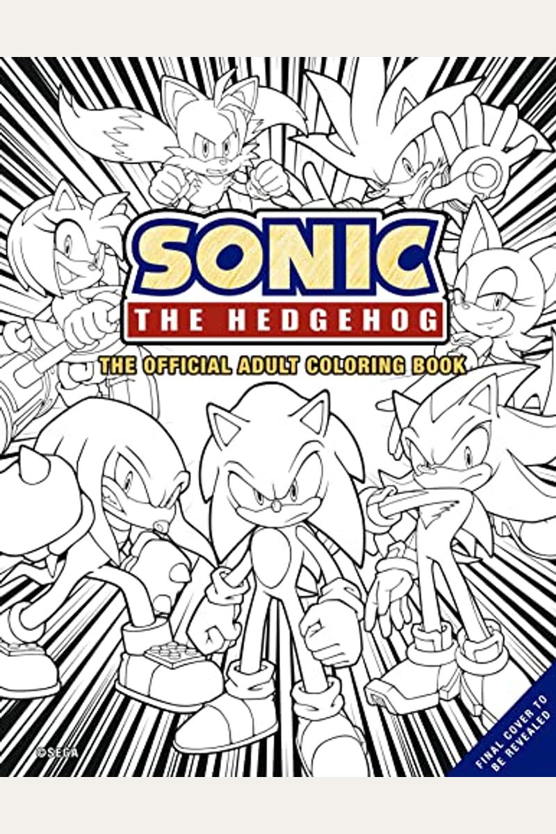  Sonic the Hedgehog: The Official Adult Coloring Book