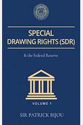 Special Drawing Rights Sdr and the Federal Reserve