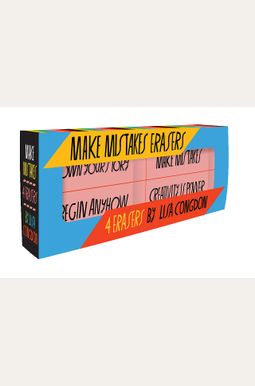 Make Mistakes Erasers Make Mistakes Erasers