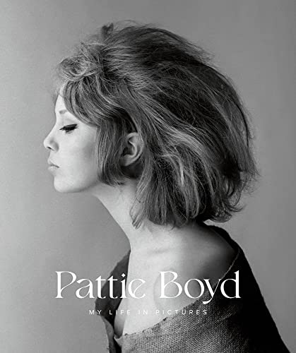 Buy Pattie Boyd: My Life In Pictures Book By: Pattie Boyd