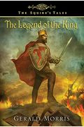 The Legend Of The King (The Squire's Tales)